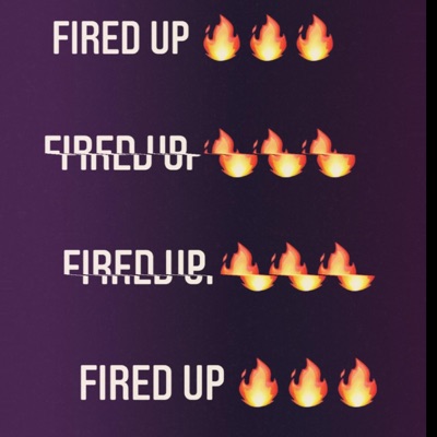 Fired Up (feat. Stephen Xavier) - Single
