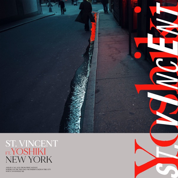 New York (feat. YOSHIKI) - Single - St. Vincent