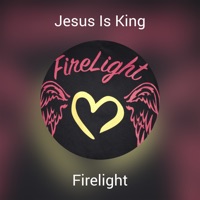 Jesus Is King - Single - FireLight & Michael Snow