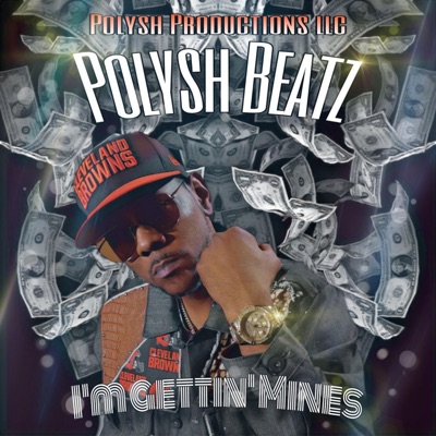 I'm Gettin' Mines - Single