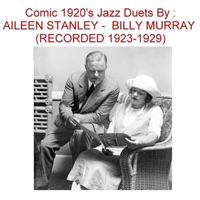 Aileen Stanley & Billy Murray - Keep Your Skirts Down, Mary Ann (Recorded 1925)