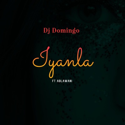 Iyanla (feat. Abla Wani) - Single