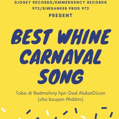 Best whine Carnival song - Single