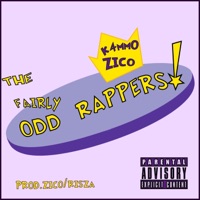 Fairly Odd Rappers (feat. K4mm0) - Single - Ziggy