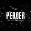 Perder (feat. Marka Akme) - Single