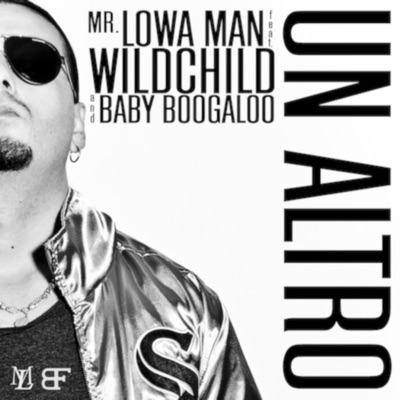 Un altro (feat. Wildchild & Baby Boogaloo) - Single