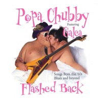 Flashed Back (Songs from the 60s Blues and Beyond) - Popa Chubby