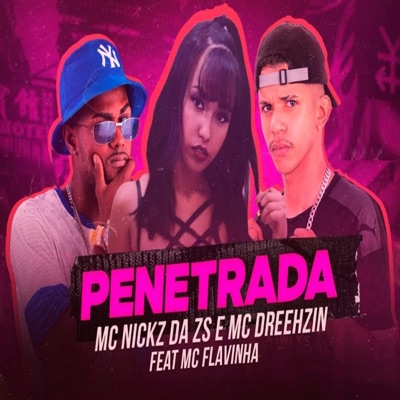 Penetrada (feat. MC Dreehzin) - Single