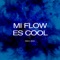 Mi flow es cool - Reo big lyrics