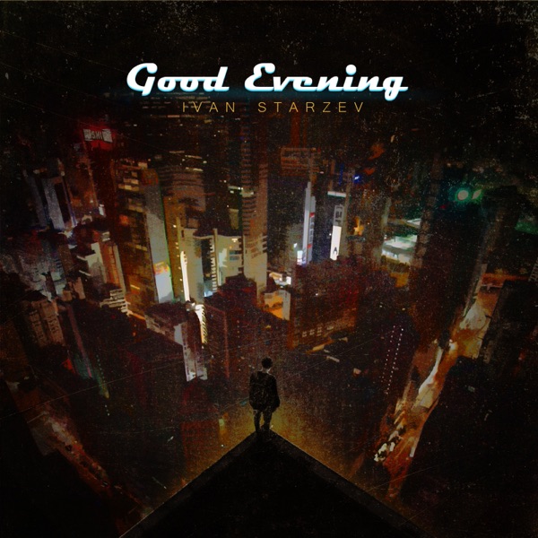Good Evening - Single