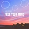 Free Your Mind (feat. P.So the Earthtone King) - Jam Young lyrics