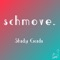 Schmove. - Shady Cicada lyrics