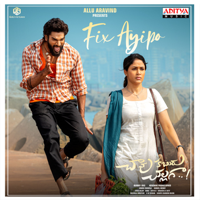 Rahul Silpigunj, Aditya Tadepalli & Jakes Bejoy - Fix Ayipo (From 