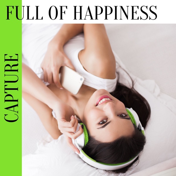 Capture Full of Happiness