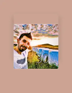 Deejay-jany सुनें, म्यूज़िक वीडियो देखें, बायो पढ़ें, दौरे की तारीखें और बहुत कुछ देखें!