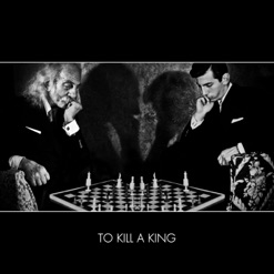 TO KILL A KING cover art
