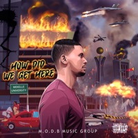 How Did We End Up Here - EP - Q.Rap M.O.D.B