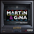 Martin & Gina (feat. Kai Kenn) - Single