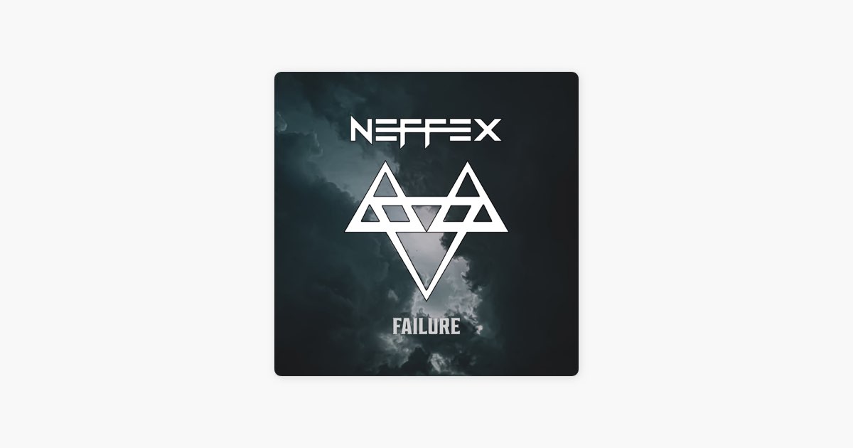 NEFFEX 的《Failure》：Apple Music 的歌曲