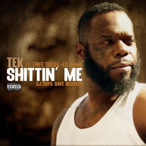SHITTIN ME: DJ Supa Dave Remixes - Single