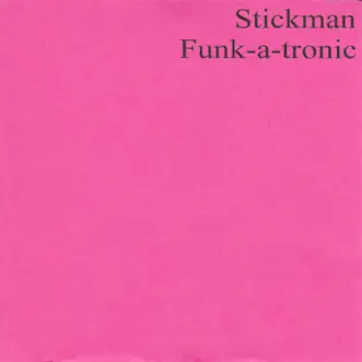 She's Got Me Funkin' by Stickman song reviws