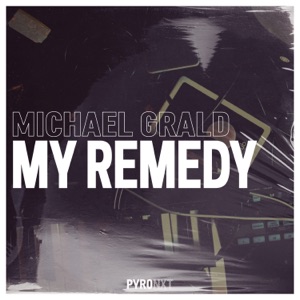 My Remedy - Single