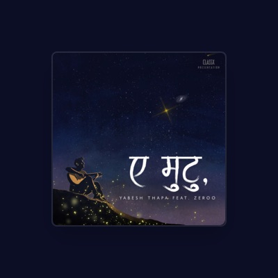 Listen to Yabesh Thapa, watch music videos, read bio, see tour dates & more!