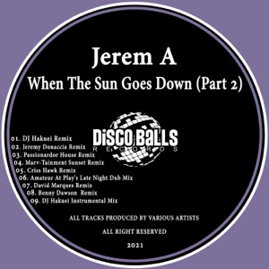 When the Sun Goes Down Part 2