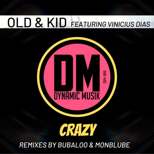 Crazy (feat. Vinicius Dias) - EP