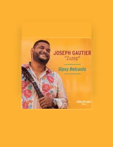 Écoutez Joseph Gautier Zuzep, regardez des vidéoclips, lisez la biographie, consultez les dates de tournée et plus encore !