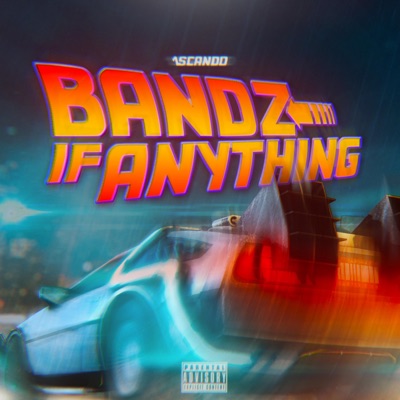 Bandz If Anything - EP