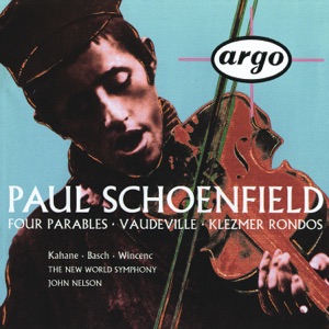 Schoenfield: 4 Parables, Vaudeville & Klezmer Rondos