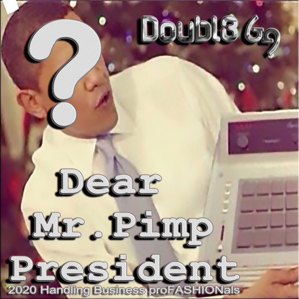 Dear Mr Pimp President (feat. KR1MnL Damage) [Live] - Single