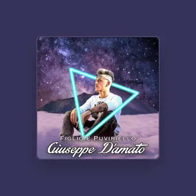 Listen to Giuseppe D'Amato, watch music videos, read bio, see tour dates & more!