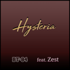 Hysteria (feat. Zest) - BT-84