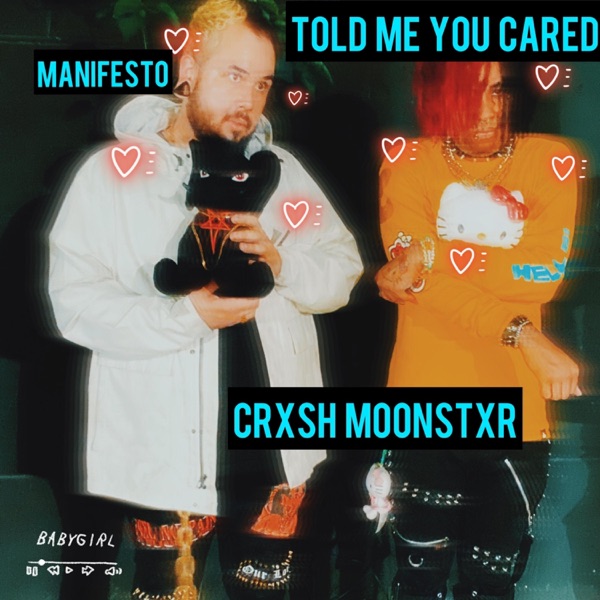 Told Me You Cared (feat. Crxsh Moonstxr)