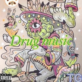 Drug Music TG