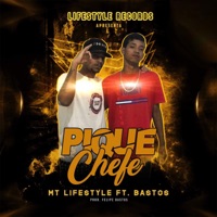Pique de Chefe (feat. bastos) - Single - MT Lifestyle