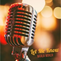 Let Me Know - Single - Natalia Wohler
