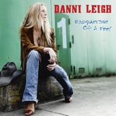Danni Leigh - Quarter Over You