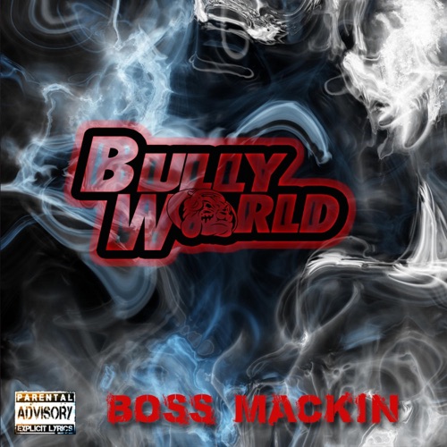 Boss Mackin' - Single