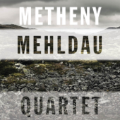 Quartet - Brad Mehldau & Pat Metheny