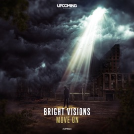 Move On Bright Visions