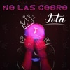 No Las Cobro - Single