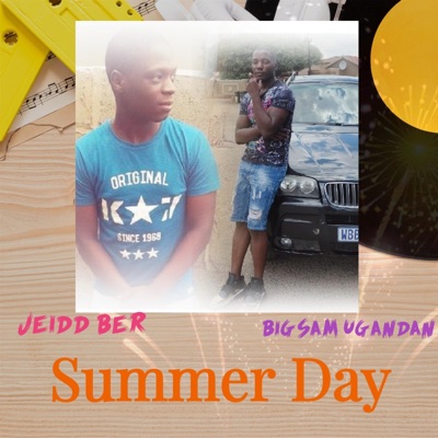 Summer Day (feat. Jeidd Ber & Bigsam Ugandan) - Single