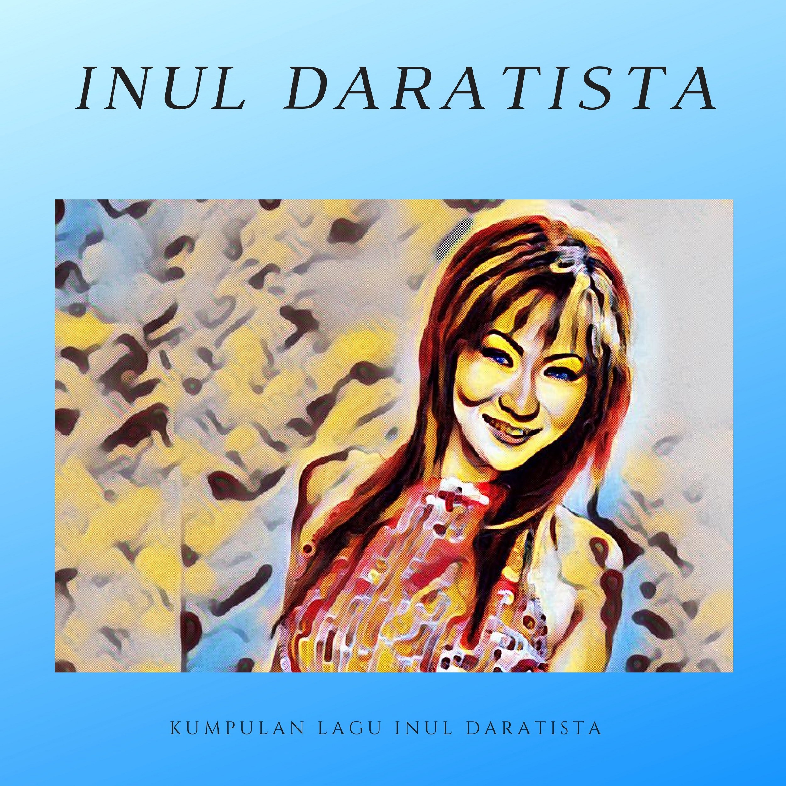 Kumpulan Lagu Inul Daratista