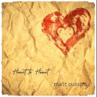 Heart to Heart - Single - Matt Cusson