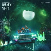 On My Shit (feat. Joey Bada$$) artwork