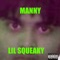 Manny - Lil Squeaky lyrics