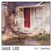 Gabe Lee - Ol' Smokey (feat. King Margo)